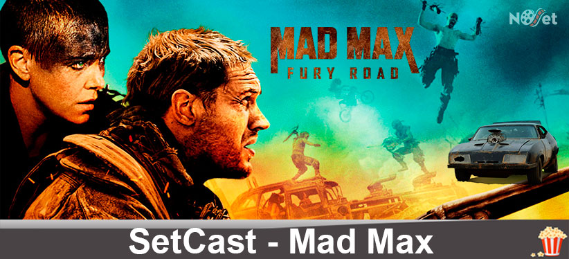 SetCast 20 – Mad Max: Estrada da Fúria!