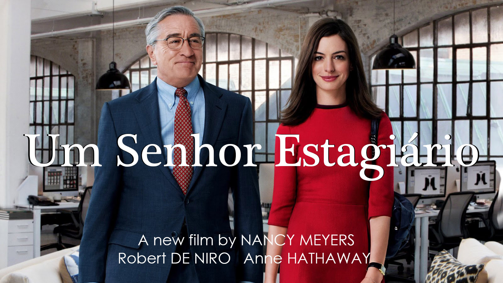 Um Senhor Estagiário (2015).