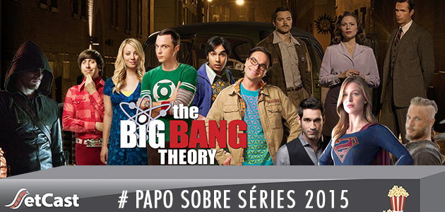 SetCast 32 – Papo sobre Séries 2015/2016.