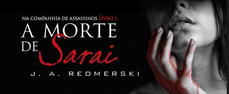 Livro: “A Morte de Sarai” de J. A. Redmerski