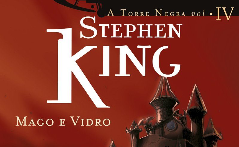 A Torre Negra, Mago e Vidro – Resenha