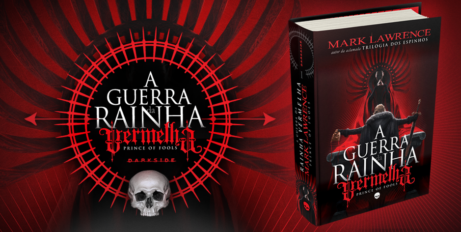 Projeto: Conhecendo os livros da DarkSide Books | A Guerra da Rainha Vermelha