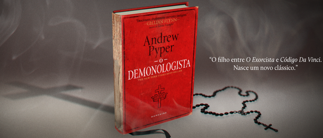 Resenha DarkSide Books | O Demonologista – Andrew Pyper