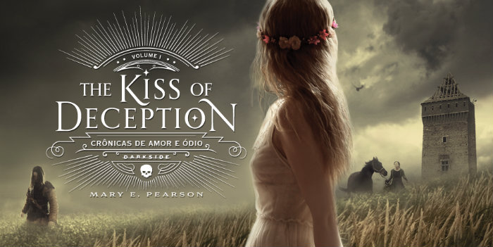 Projeto: Conhecendo os livros da DarkSide Books | The Kiss of Deception