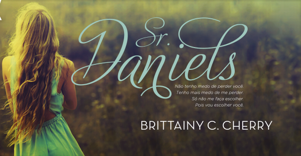 [Resenha] Sr. Daniel de Brittainy C. Cherry