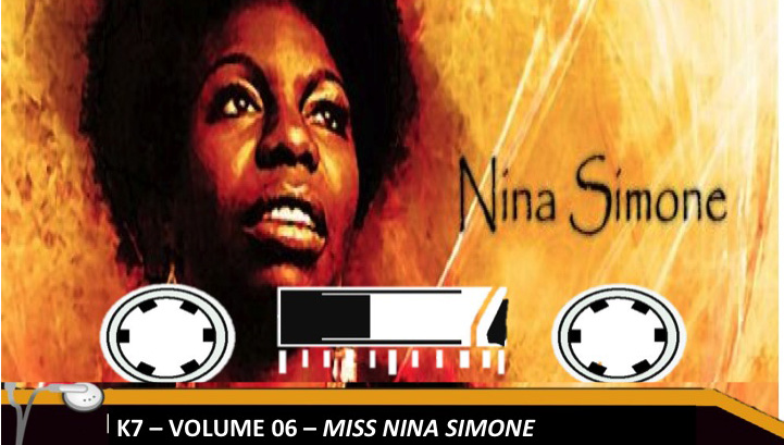 K7 Vol.06 – Nina Simone