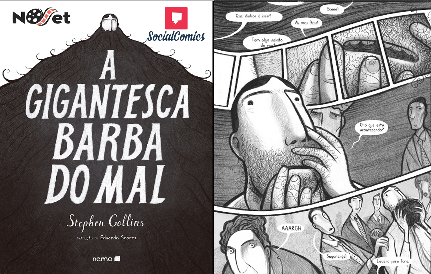 A Gigantesca Barba do Mal: um basta à rotina. Via Social Comics.