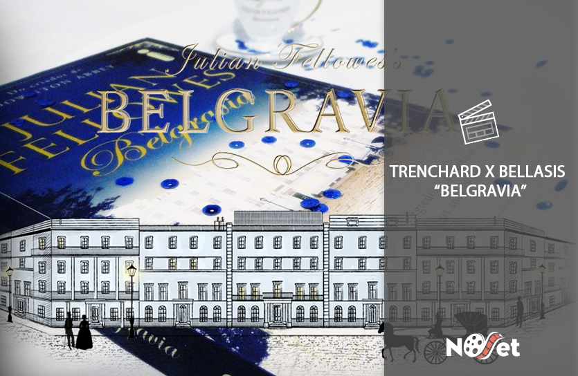 Trenchard X Bellasis – “Belgravia”