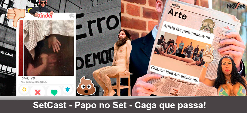 SetCast – Papo no Set#07 (Caga que Passa)