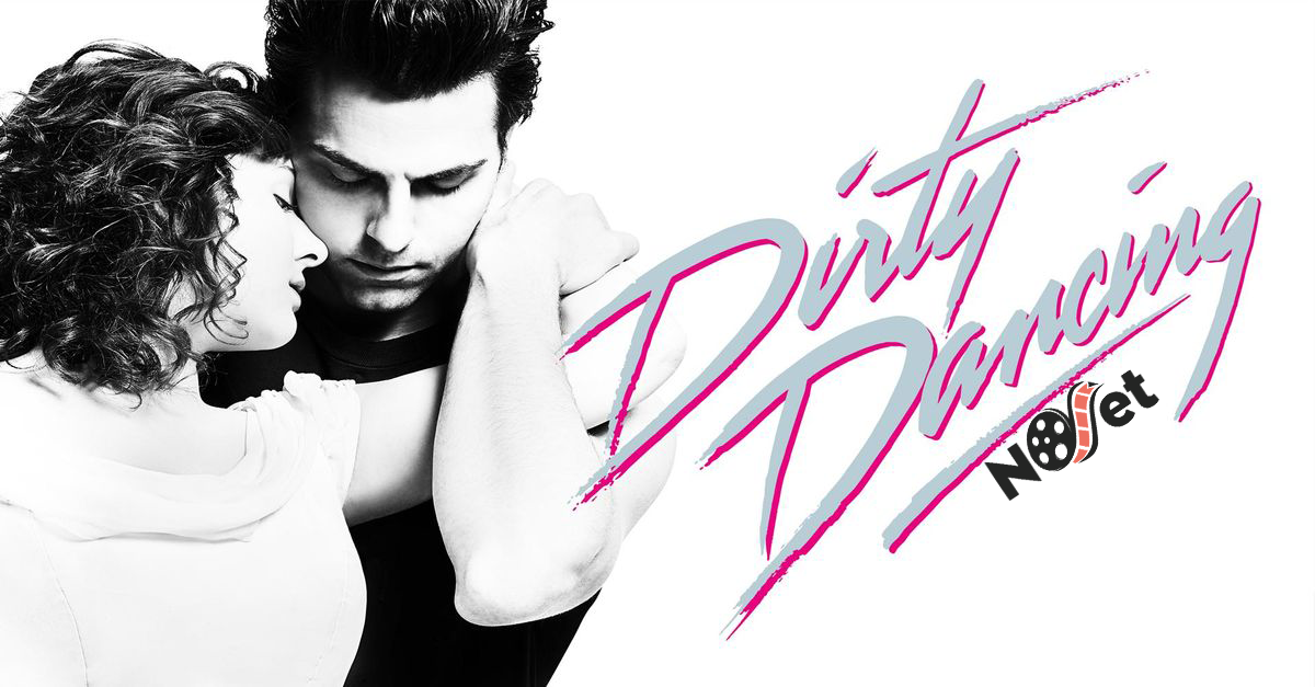 Nobody puts Baby in a corner – Dirty Dancing (2017)