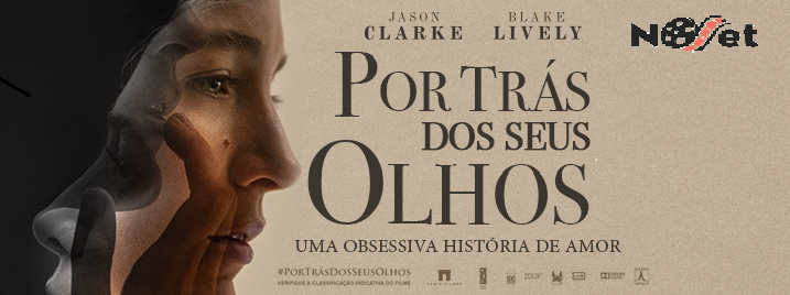 Por trás dos seus olhos: É um drama, com pitadas de thriller, no qual os silêncios falam mais do que os diálogos.