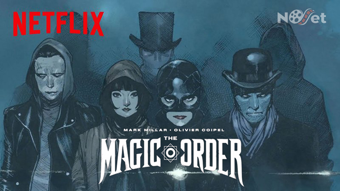 Quadrinhos da Netflix? Sim! Conheçam “The Magic Order”.
