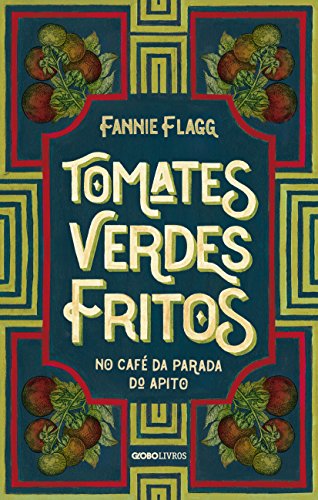 As Memórias de Ninny – “Tomates Verdes Fritos”
