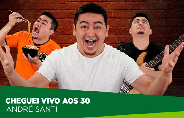 Teatro MorumbiShopping: Stand up do humorista André Santi, “Cheguei Vivo Aos 30” entra em cartaz