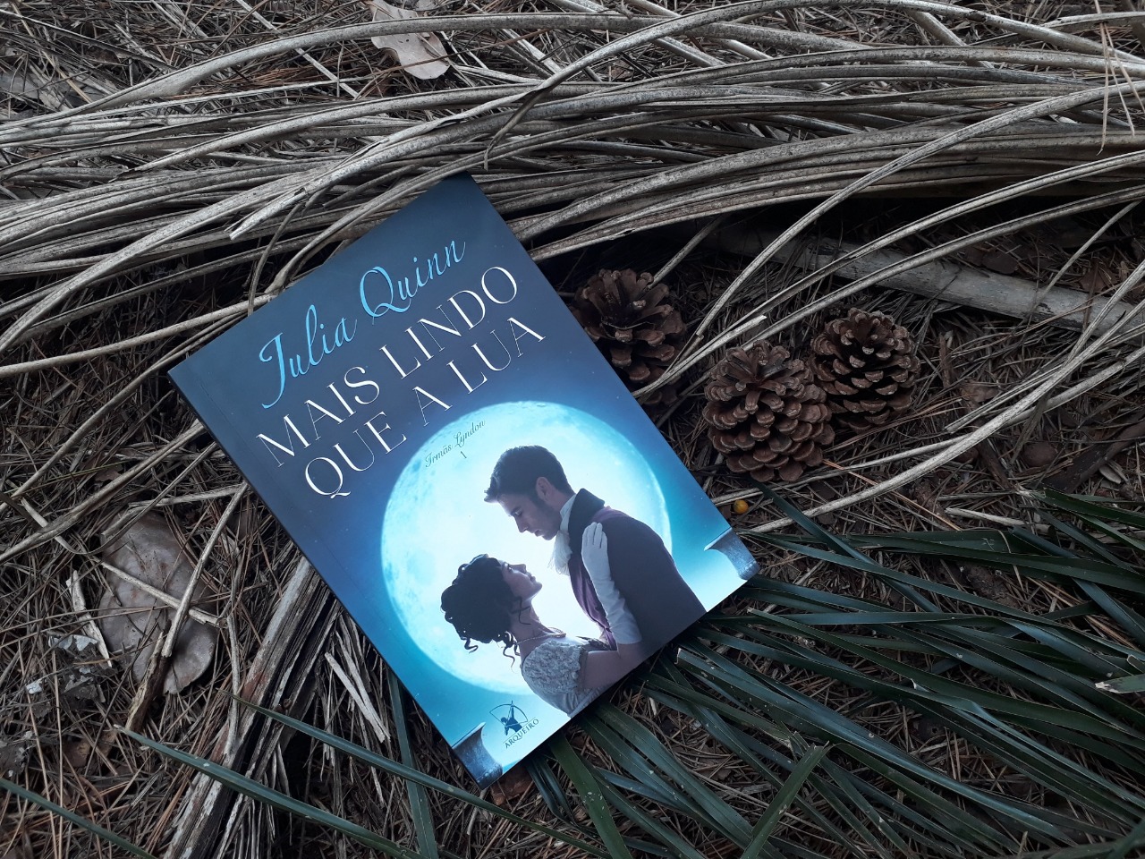 Mais Lindo Que a Lua – Julia Quinn | @editoraarqueiro