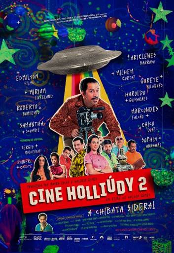 Mais uma produção direto do Ceará, “Cine Holliúdy 2 – A Chibata Sideral”