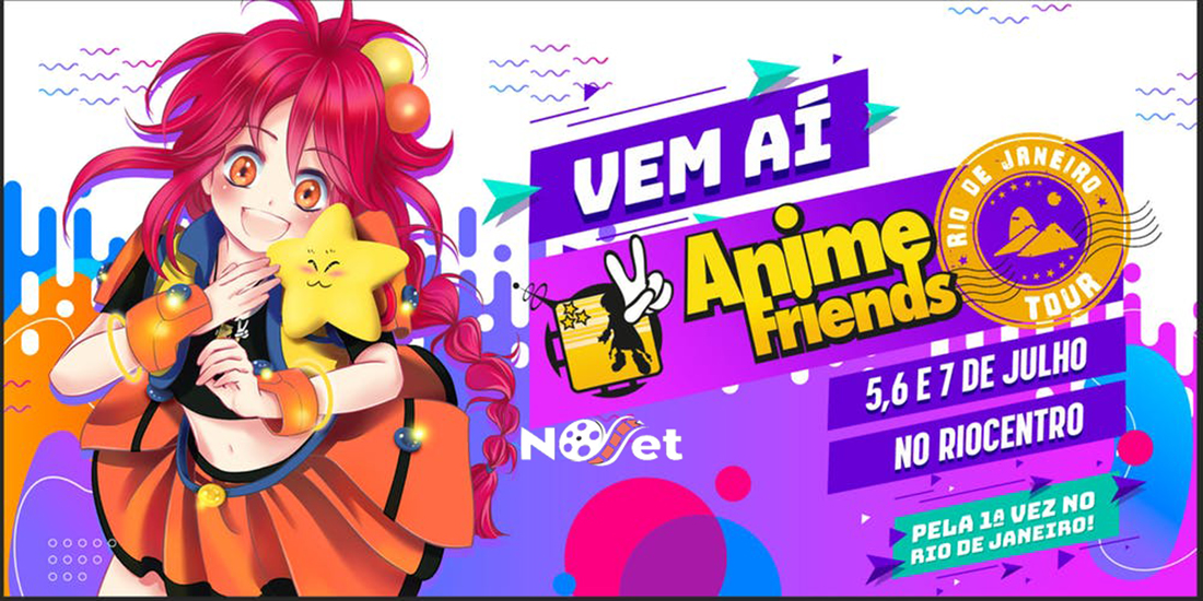 São Paulo e Rio de Janeiro receberão o Anime Friends em julho!!!