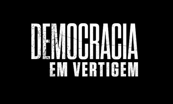 “Democracia em Vertigem” lança oficialmente dia 19 de junho na Netflix e em cinemas selecionados