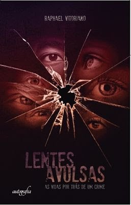 Autor mineiro lança “Lentes Avulsas”, romance policial que reflete a era de FakeNews e viralização