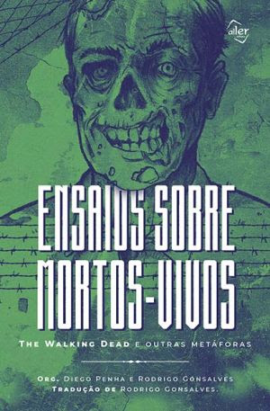 Rodrigo Gonsalves e Diego Penha reúnem textos sobre a vida-meio-morte e lançam a obra “Ensaios Sobre Mortos-Vivos”
