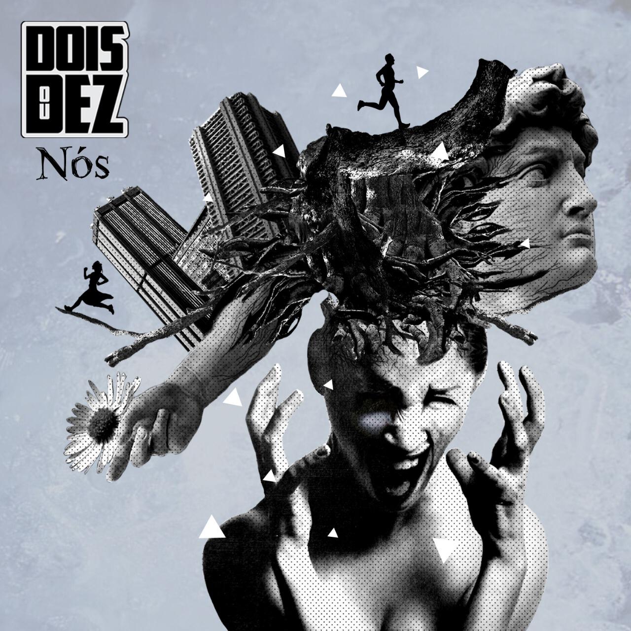 Banda Dois ou Dez fala de loucura no novo single ‘Nós’
