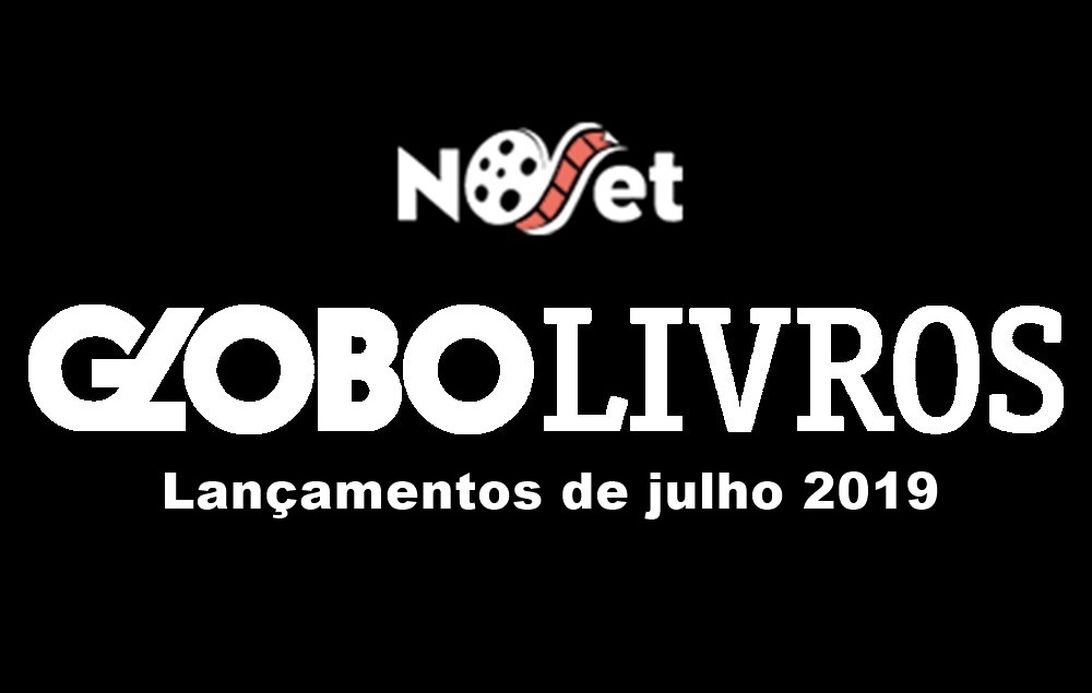 Lançamentos da Editora Globo em julho de 2019