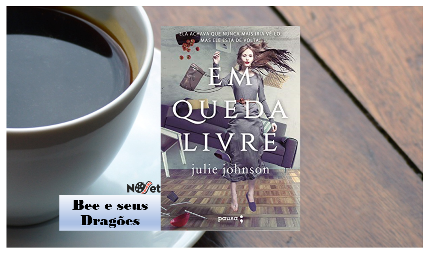 Bee e seus Dragões – “Em Queda Livre”