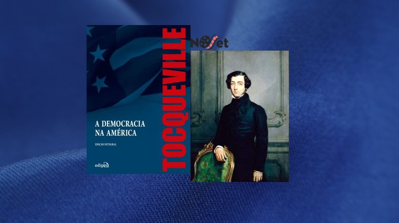 A Edipro trás para o Brasil nova edição de A Democracia na América, de Alexis Tocqueville