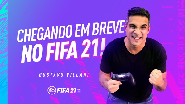 Electronic Arts Anuncia Gustavo Villani Como o Novo Narrador do EA SPORTS FIFA 21