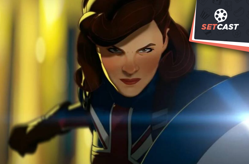 SetCast 288 – What If…?, Capitão Carter, T’Challa das galáxias e o Fury cagou no pau.