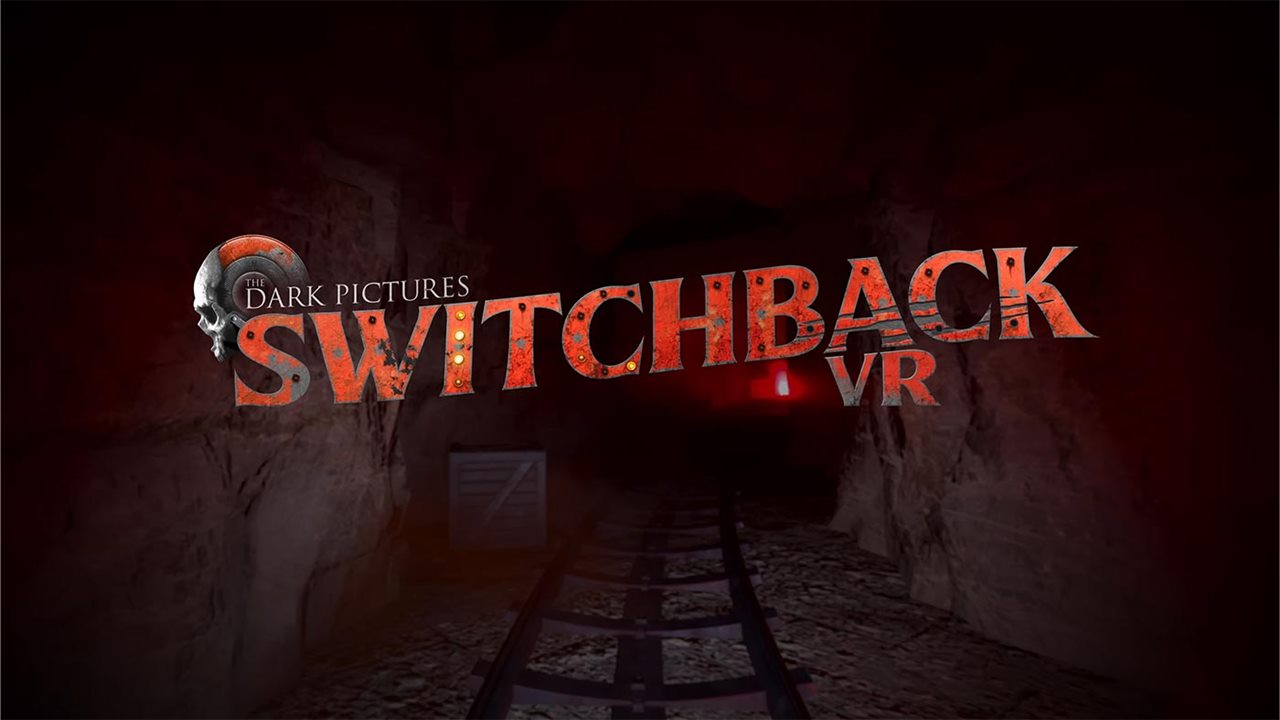 The Dark Pictures: Switchback VR: Aterrorize-se com as voltas da montanha-russa em VR